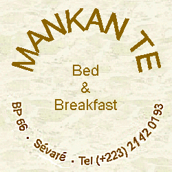 MANKAN TE  Bed&Breakfast  Jutta Ratschinske Tel:(+223)21 420 193